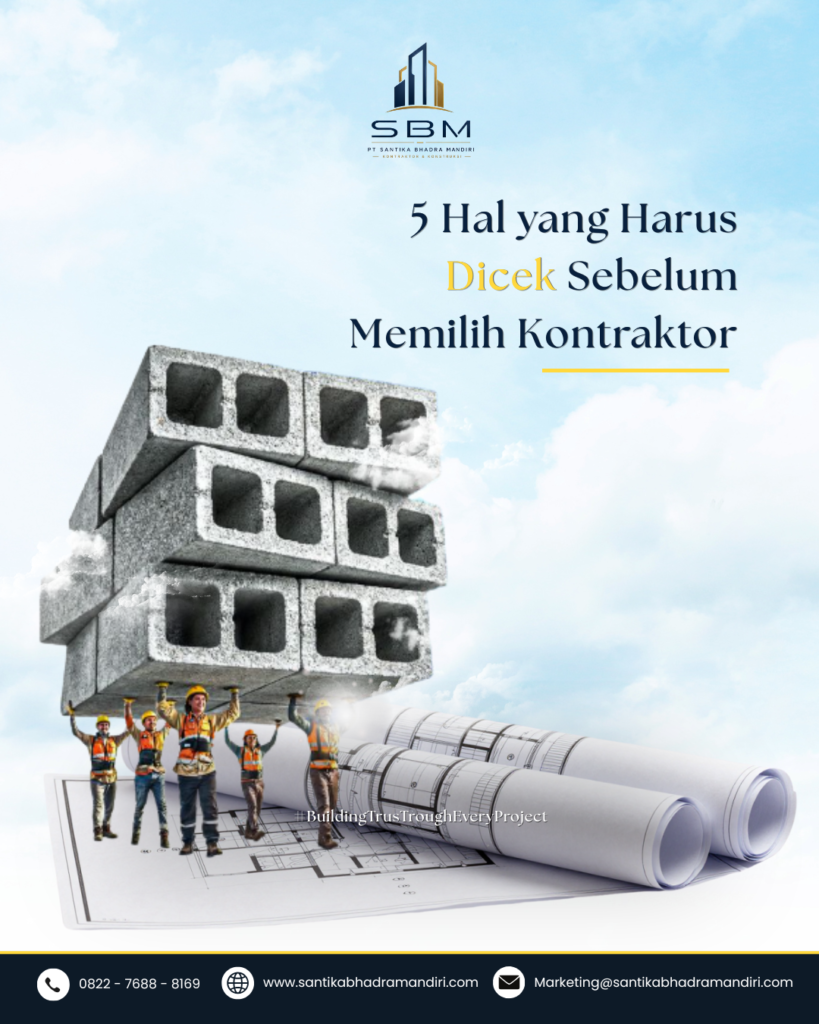 Memilih kontraktor profesional untuk proyek konstruksi